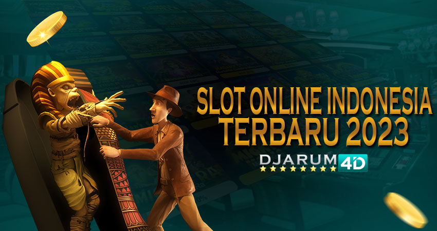 Slot Online Indonesia Terbaru 2023